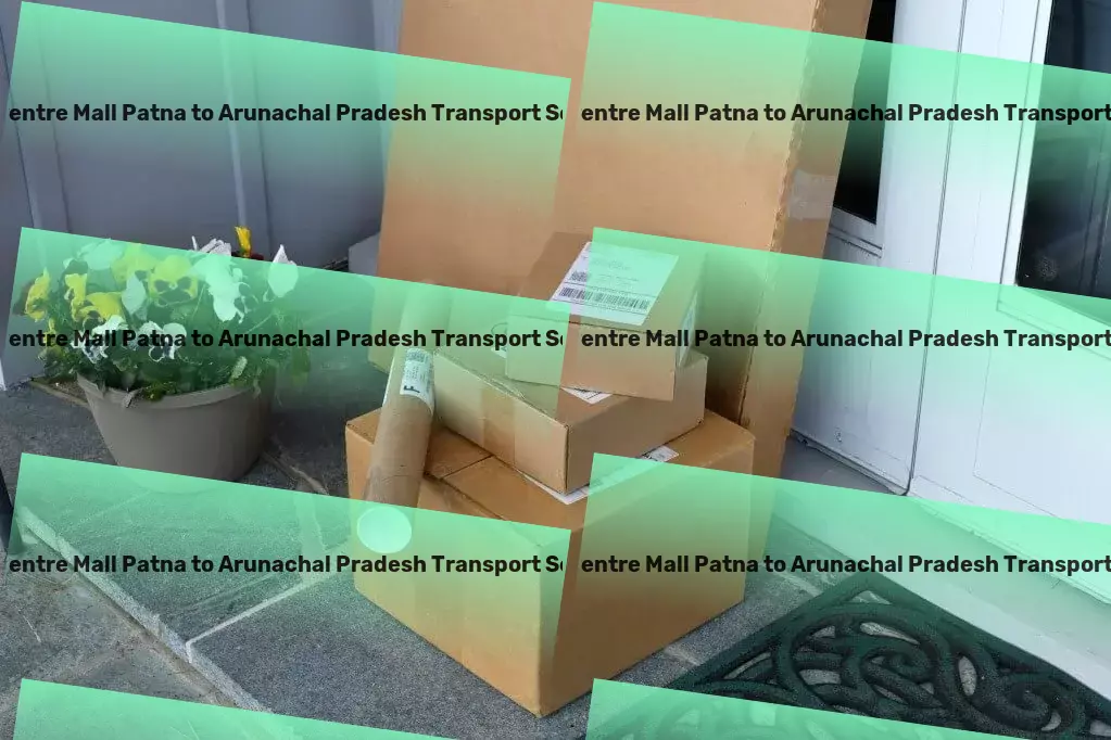 City Centre Mall Patna to Arunachal Pradesh Cargo Household item courier