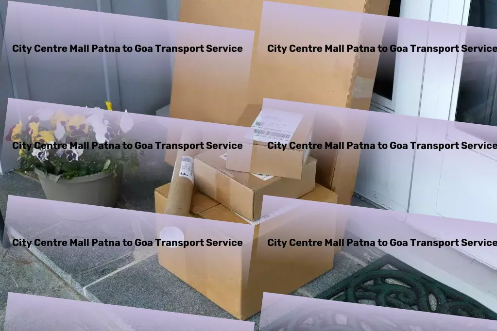 City Centre Mall Patna to Goa Courier And Parcel Optimize your transportation strategy in India with our expertise! - High-speed freight services