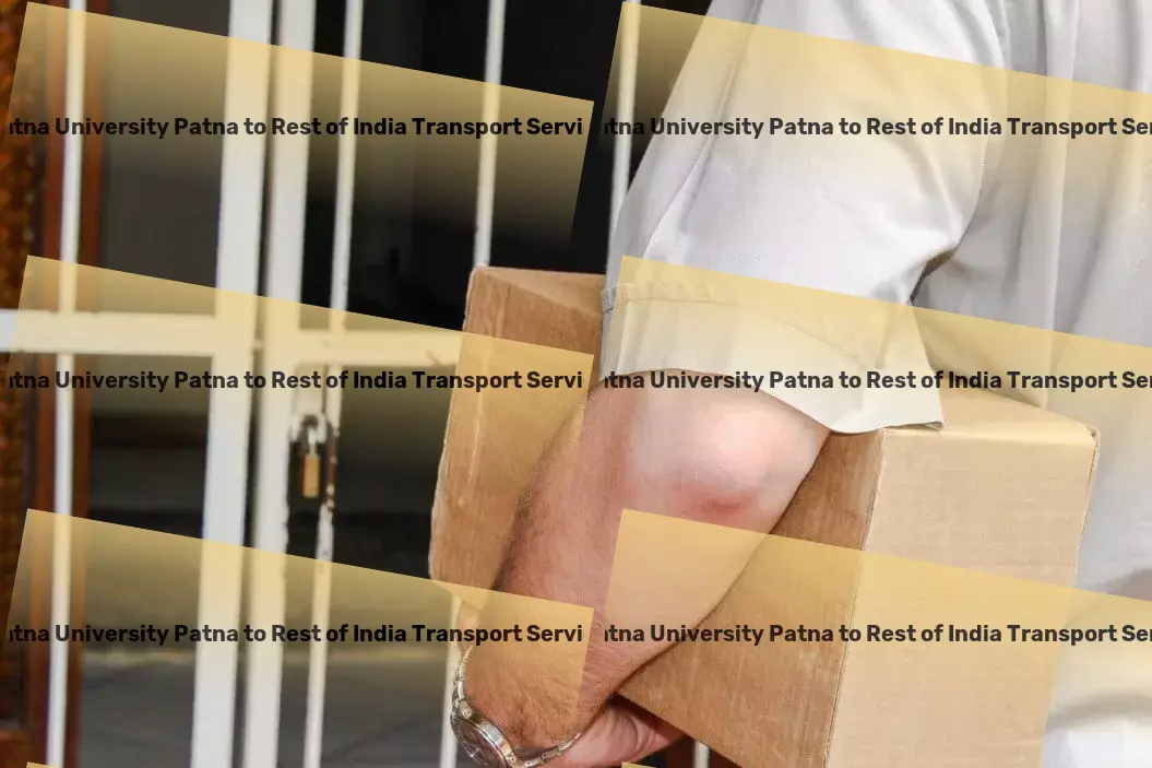 Patna University Patna to Rest Of India Cargo Interstate transport