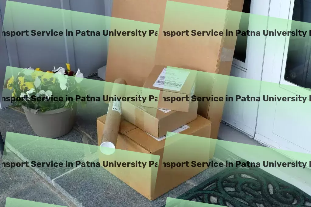 Courier And Parcel in Patna University Patna, Bihar (BR) A leap forward in reliable and efficient Indian transportation! - General freight transportation